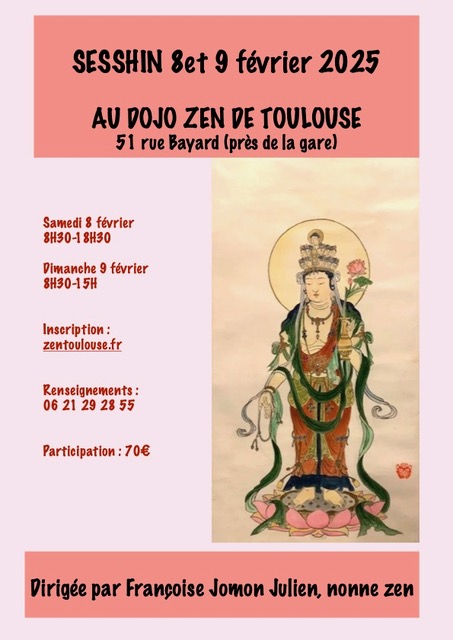 Sesshin en ville Toulouse 8 & 9 février 2025 Françoise Jomon Julien