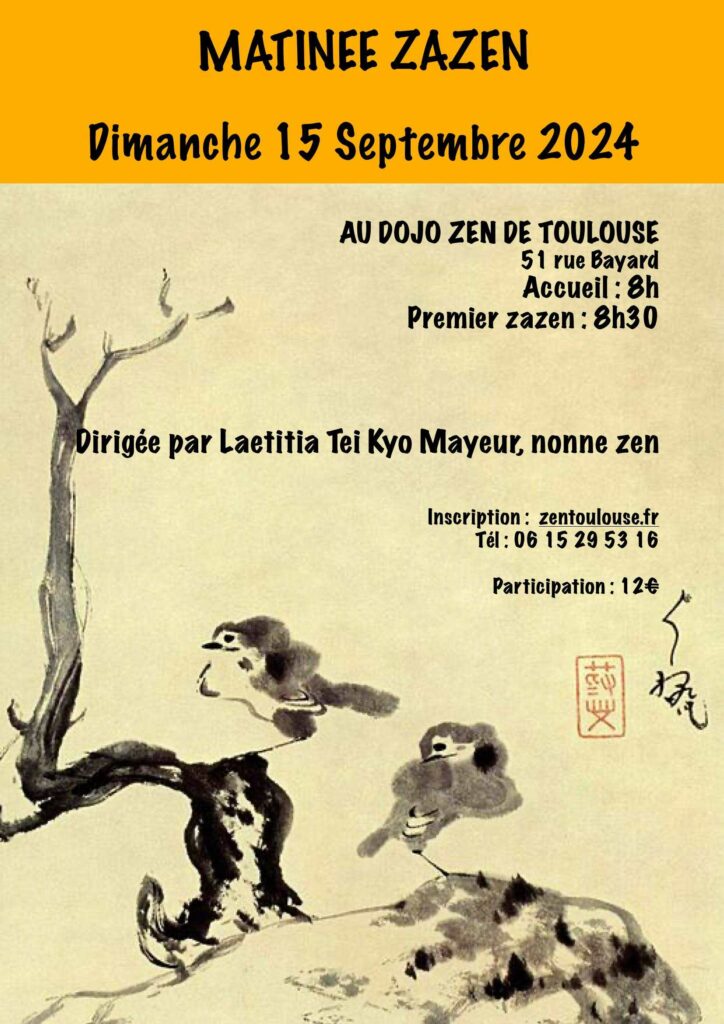 Matinée de zazen 15 septembre 2024 au dojo zen de Toulouse dirigée par la nonne Laetitia Teikyo Mayeur